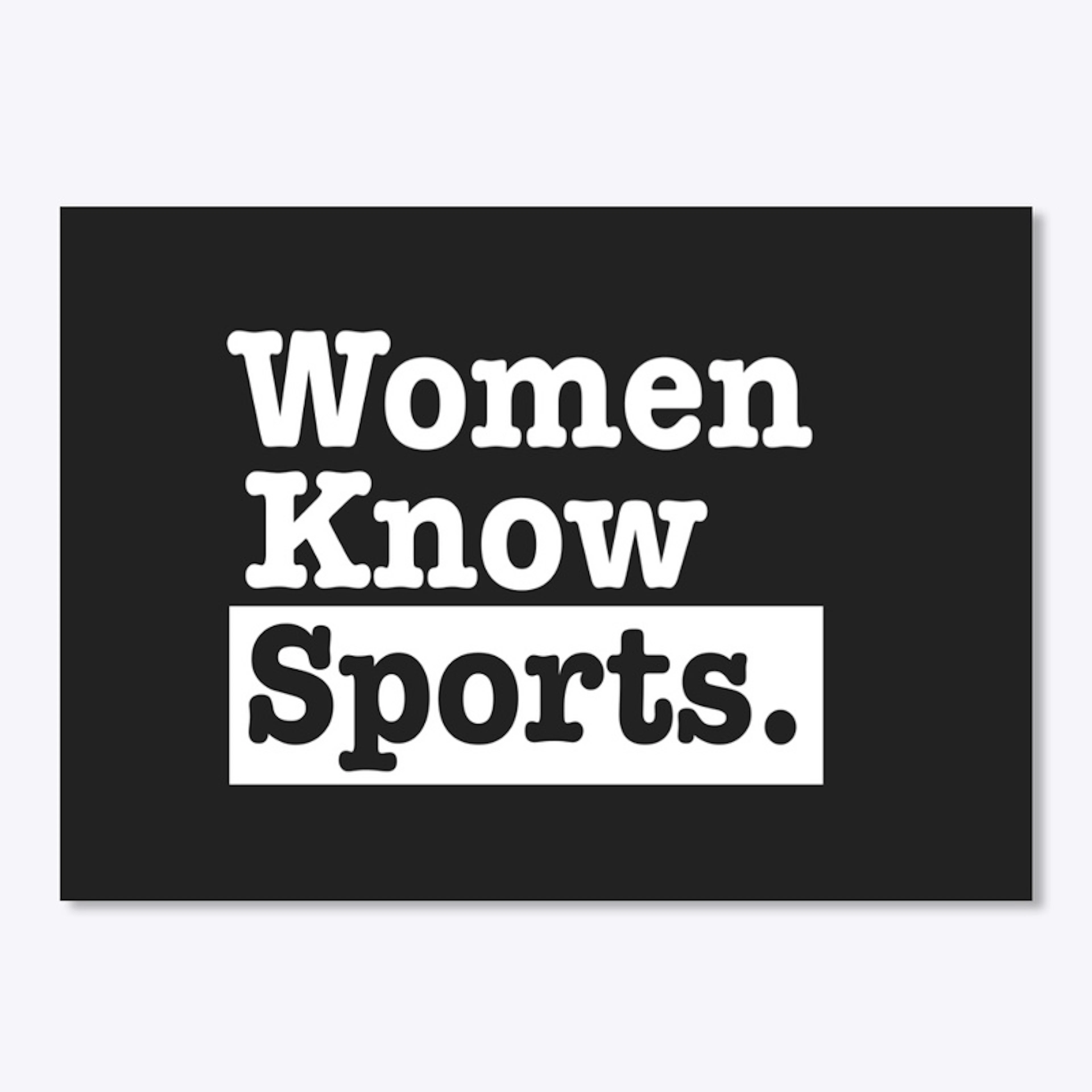 Women Know Sports.