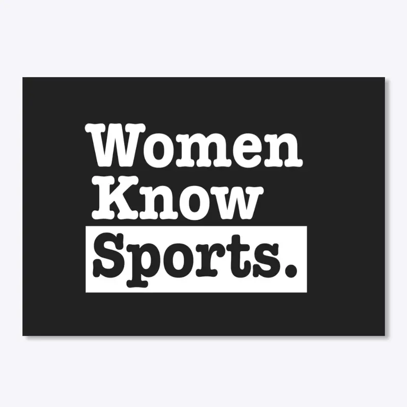 Women Know Sports.